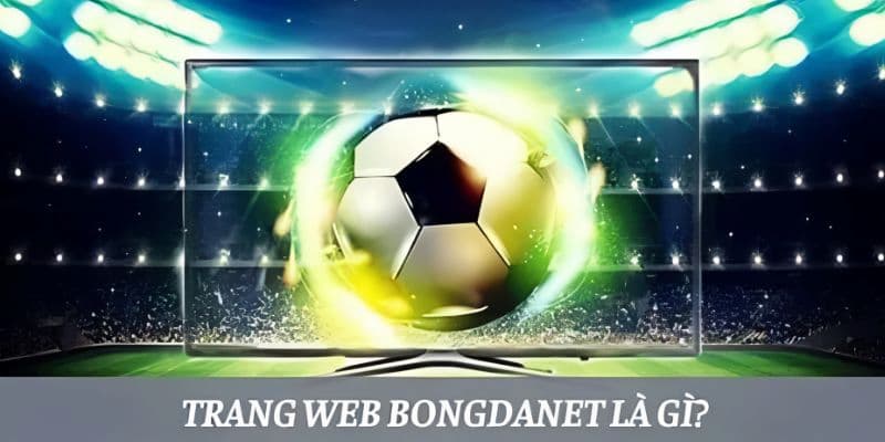 Giới thiệu về trang web bongdanet