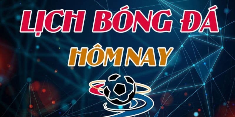 Vai trò của lịch thi đấu bóng đá